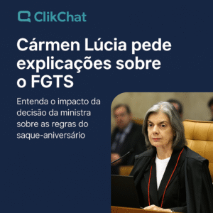 Cármen Lúcia explicações sobre o FGTS