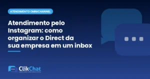Atendimento pelo Instagram: como organizar o Direct da sua empresa em um inbox
