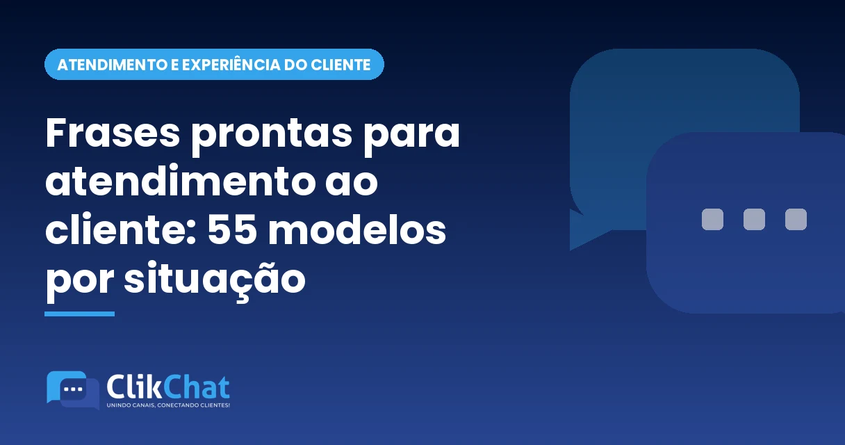 Frases prontas para atendimento ao cliente: 55 modelos por situação