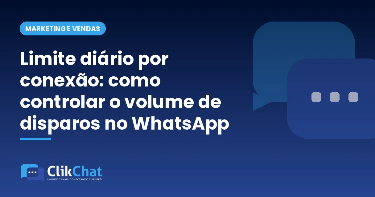 Limite diário por conexão no WhatsApp