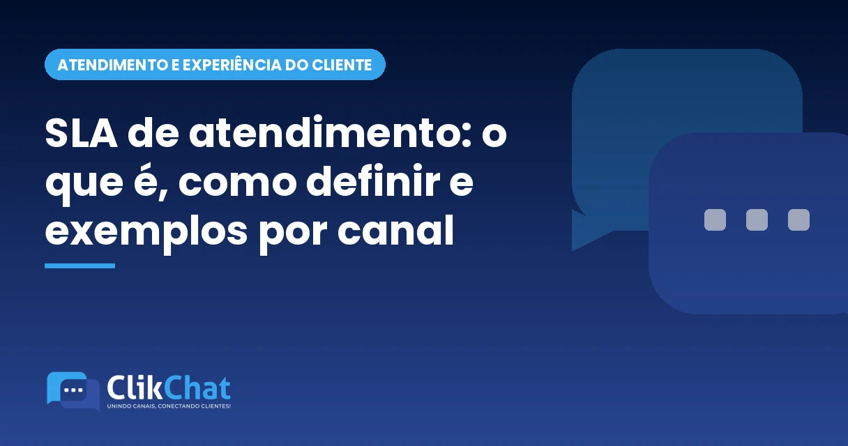 SLA de atendimento: o que é, como definir e exemplos por canal