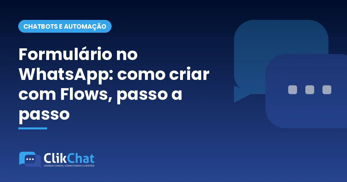 Formulário no WhatsApp: como criar com Flows, passo a passo